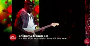 Sauti Sol - It’s The Most Wonderful Time Of The Year Ft. Chidinma